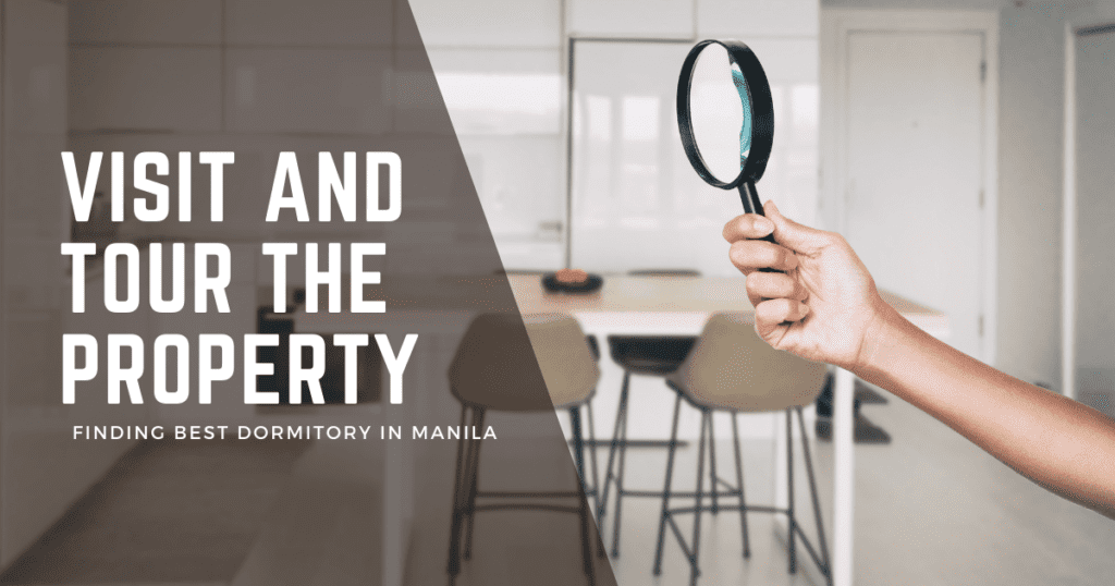 Best Dormitory in Manila - Visit the Property