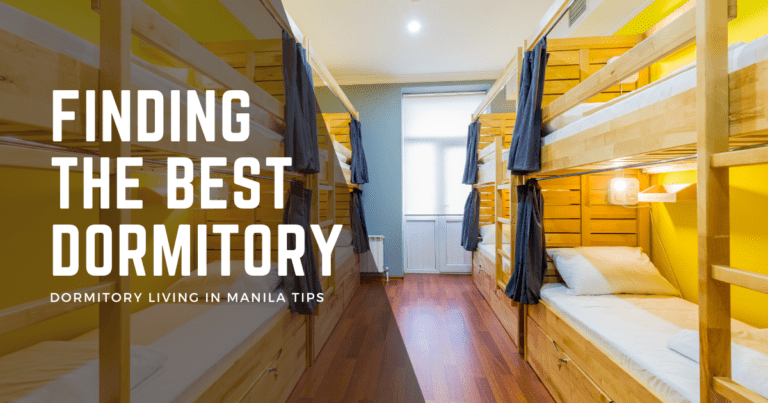 Top Tips for Finding the Best Dormitory in Manila