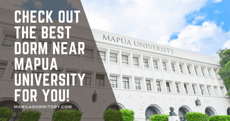 Check Out the Best Dorm Near Mapua Intramuros For You!